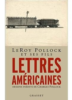 Lettere americane, 1927-1947 di LeRoy Pollock